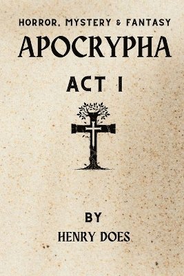 bokomslag Apocrypha Act I