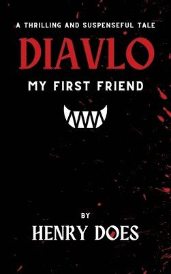 bokomslag Diavlo, My First Friend