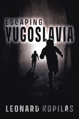 bokomslag Escaping Yugoslavia