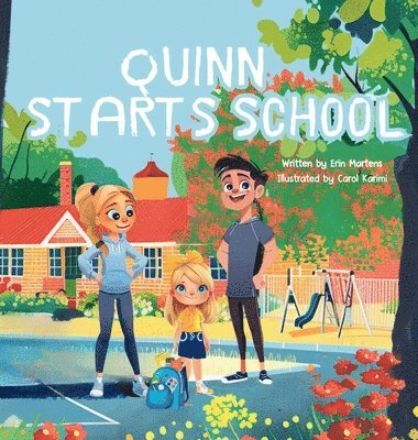 Quinn Starts School 1