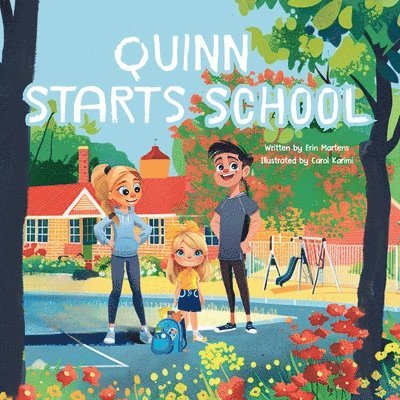 Quinn Starts School 1