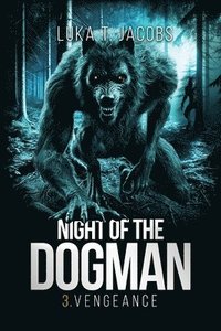 bokomslag Night Of The Dogman