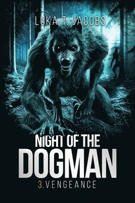 bokomslag Night Of The Dogman: Vengeance