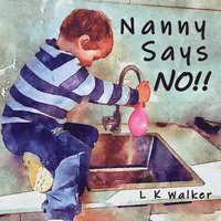 bokomslag Nanny Says NO!!
