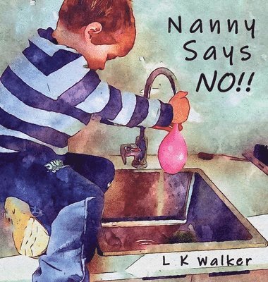 bokomslag Nanny Says NO!!
