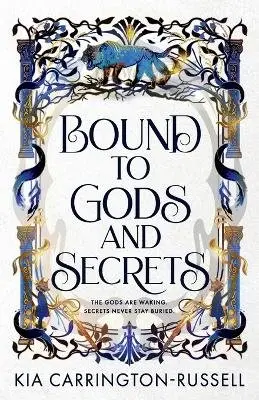 Kia Carrington-Russell - Bound to Gods and Secrets, Häftad. Tillgänglighet: Lägg i varukorg