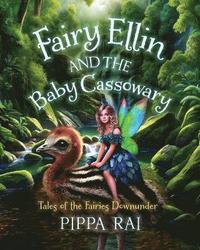 bokomslag Fairy Ellin and the Baby Cassowary