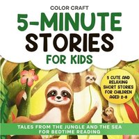 bokomslag 5-Minute Stories For Kids: Cute and Relaxing Short Stories For Children Aged 2-8, featuring whales, tigers, sloths, lemurs and more!