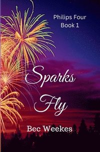 bokomslag Sparks Fly