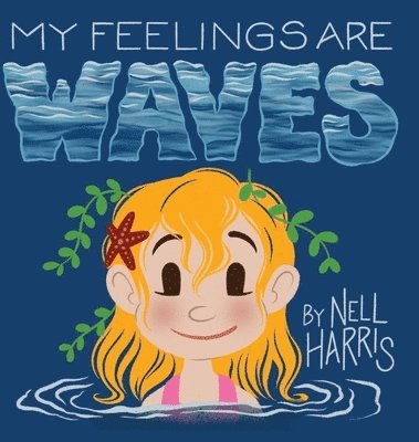 My Feelings Are Waves