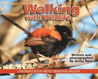 bokomslag Walking with Wildlife: Children's Book about Observing Wildlife