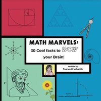 bokomslag Math Marvels: 30 Cool Facts to Wow Your Brain!