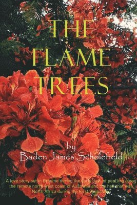 The Flame Trees 1