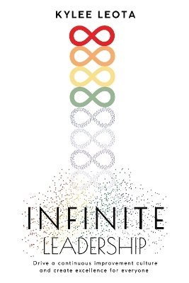 Kylee Leota - INFINITE Leadership, Häftad