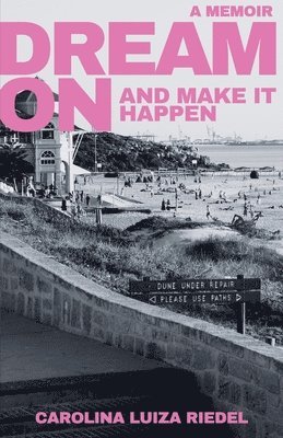 Dream On: and make it happen 1