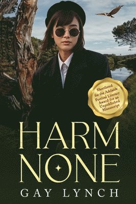 Gay Lynch - Harm None, Häftad