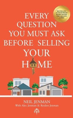 bokomslag Every Question You Must Ask Before Selling Your Home