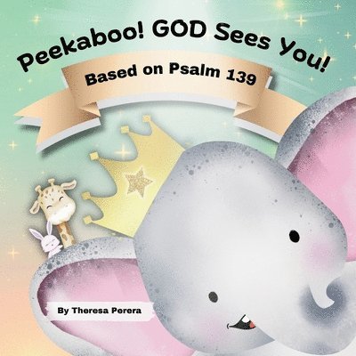 Peekaboo! GOD Sees You! 1