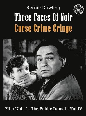 bokomslag Three Faces Of Noir Curse Crime Cringe