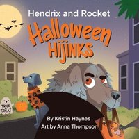 bokomslag Hendrix and Rocket: Halloween Hijinks