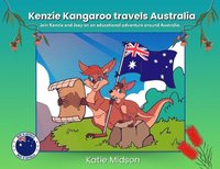 bokomslag Kenzie Kangaroo travels Australia