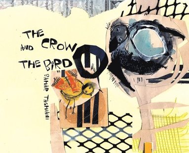 bokomslag Crow and The Bird