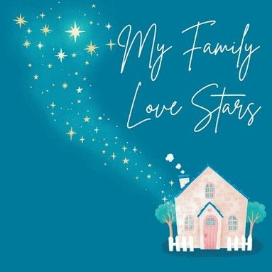 bokomslag MY Family Love Stars