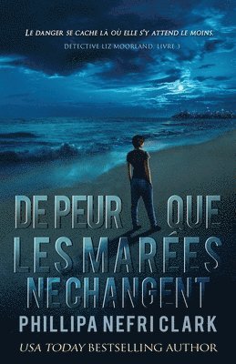 bokomslag De peur que les mares ne changent