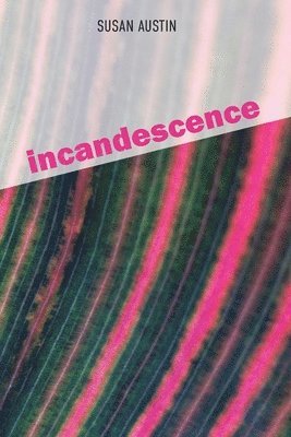 Incandescence 1