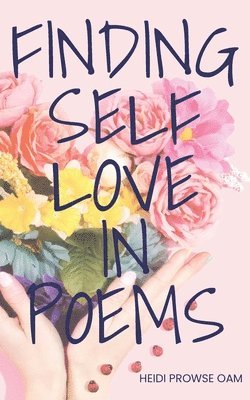 Finding Self Love in Poems 1