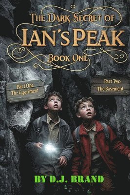 The Dark Secret of Ian's Peak 1