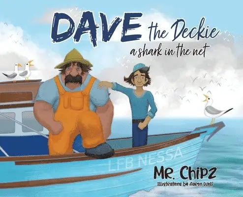 Mr Chipz - Dave the Deckie, Inbunden. Tillgänglighet: Lägg i varukorg