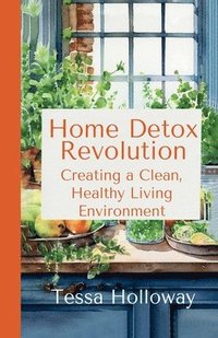 bokomslag Home Detox Revolution