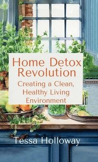 bokomslag Home Detox Revolution