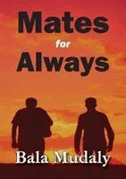 Bala Mudaly - Mates for Always, Häftad