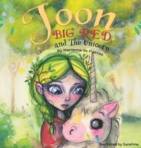 bokomslag Joon, Big Red and the Unicorn
