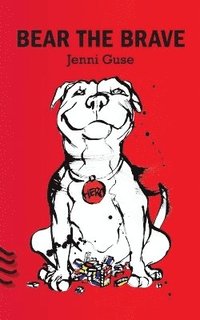 bokomslag Bear the Brave