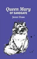 Jenni Guse - Queen Mary of Sandgate, Häftad
