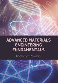 bokomslag Advanced Materials Engineering Fundamentals