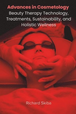 Richard Skiba - Advances in Cosmetology, Häftad