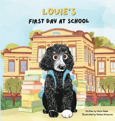 Louie's First Day at School 1