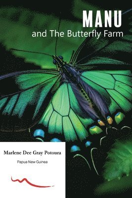 MANU and the Butterfly Farm