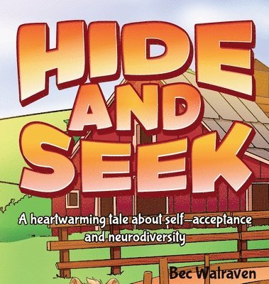 bokomslag Hide and Seek: A heartwarming tale about self-acceptance and neurodiversity