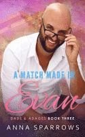 bokomslag A Match Made In Evan: An MM Friends-To-Lovers Romance