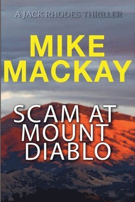 Scam at Mount Diablo 1