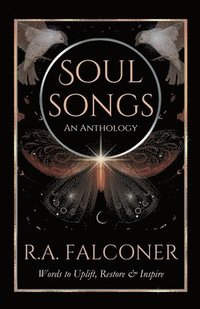 bokomslag Soul Songs: An Anthology