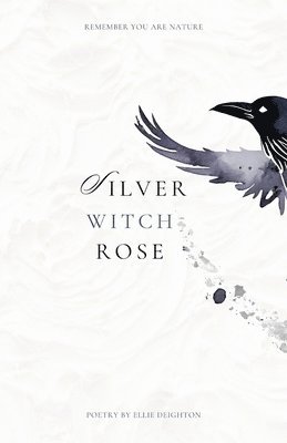 bokomslag Silver Witch Rose