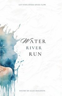 bokomslag Water River Run