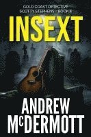 bokomslag Insext: Gold Coast Detective Scotty Stephens - Book 4