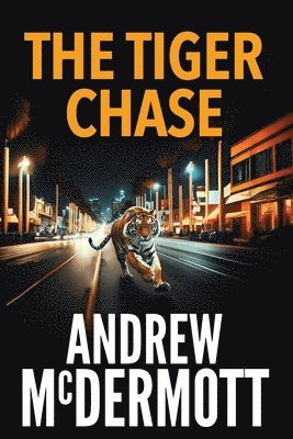 Andrew McDermott - Tiger Chase, Häftad